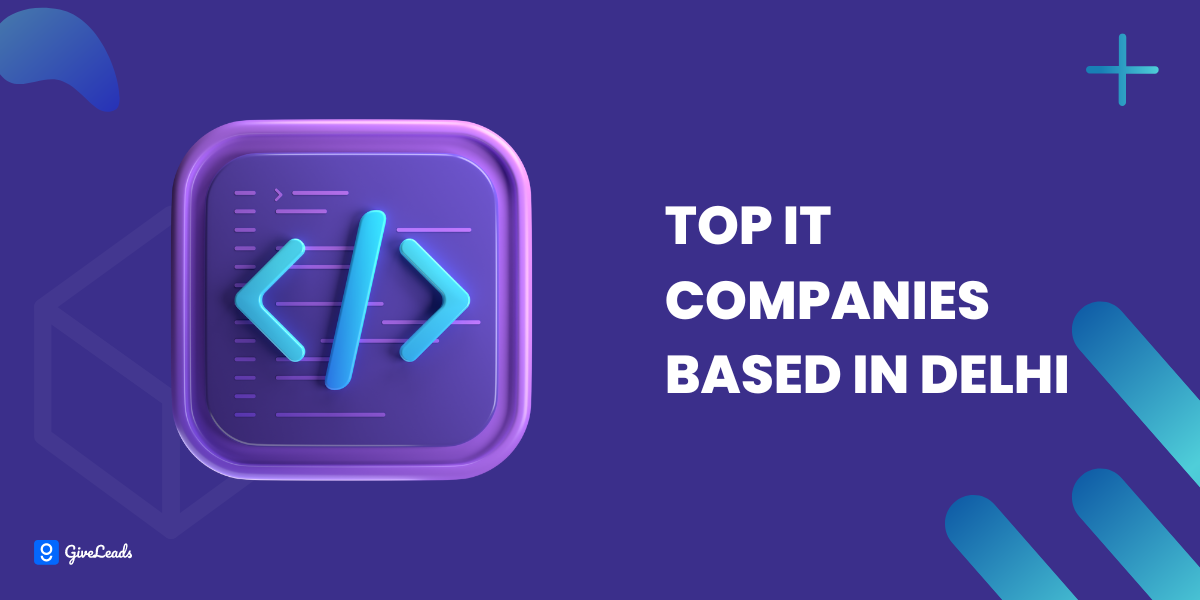 Top IT companies based in Delhi